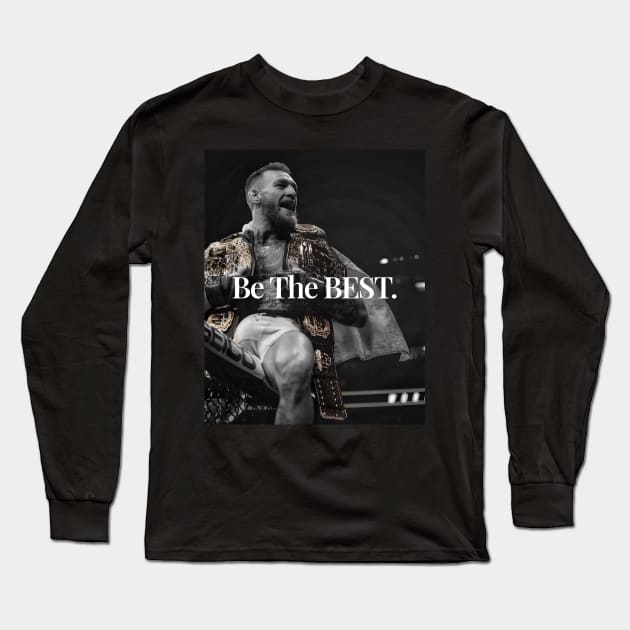 Be The BEST Long Sleeve T-Shirt by Fit-Flex